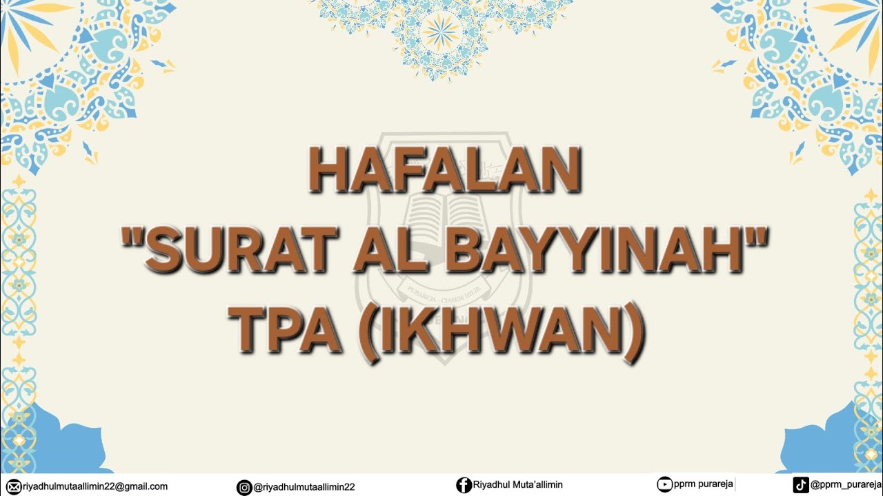 HAFALAN SURAT AL BAYYINAH TPA PUTRA AKHIRUSSANAH 1447H