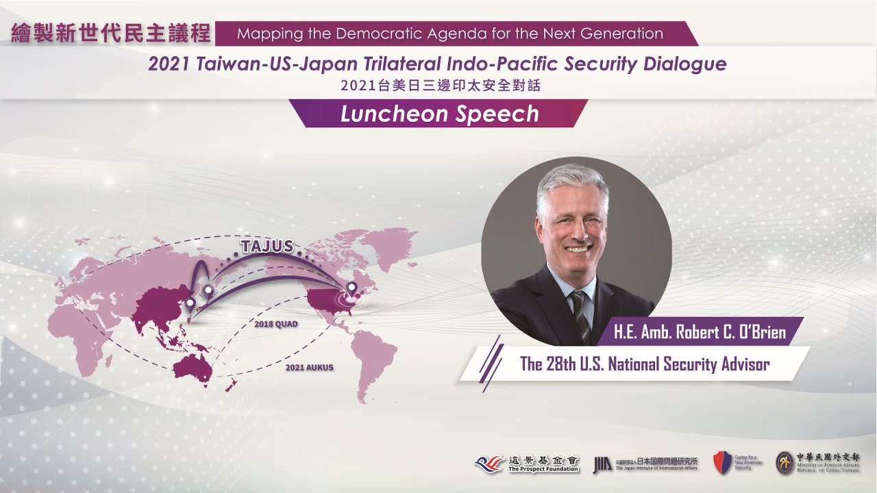 2021 Taiwan-US-Japan Trilateral Indo-Pacific Security Dialogue-Lunch & Luncheon Speech