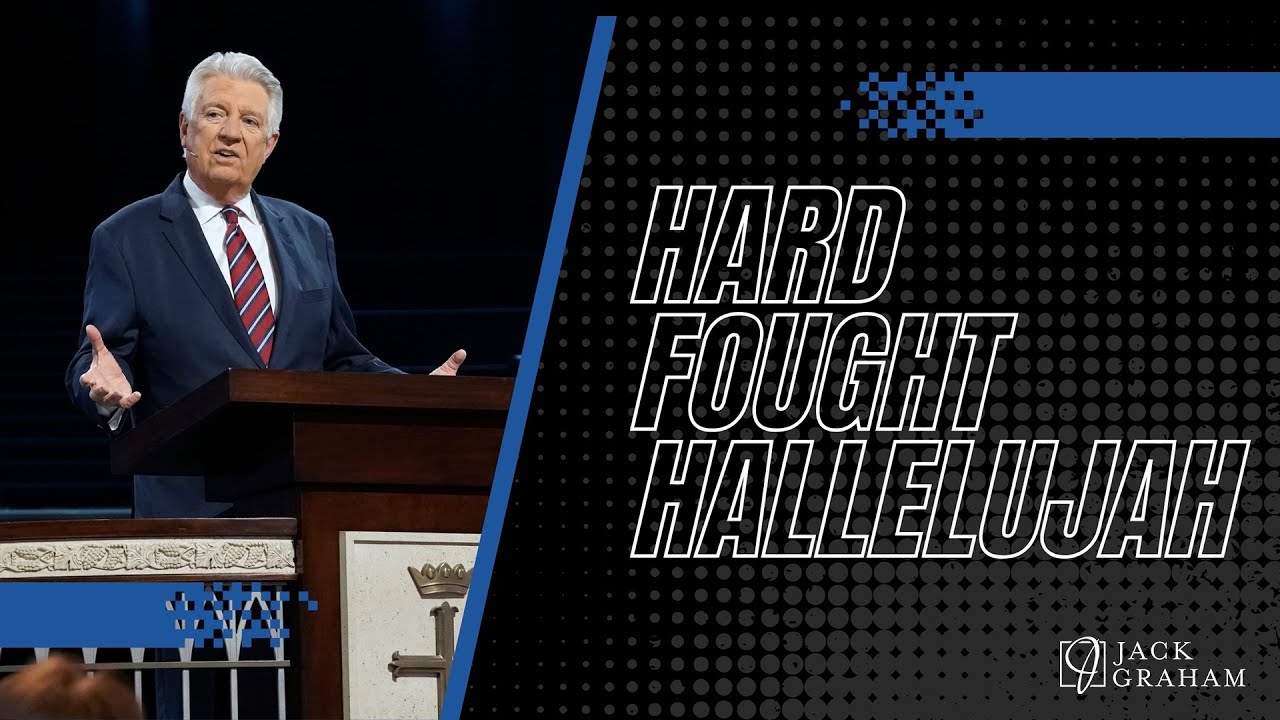 Hard Fought Hallelujah  |  Jack Graham
