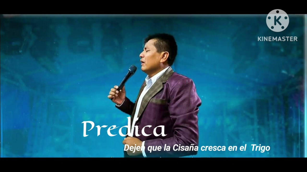 JAIME PAZ // PREDICA DEJEN QUE LA SISAÑA CREZCA EN EL TRIGO