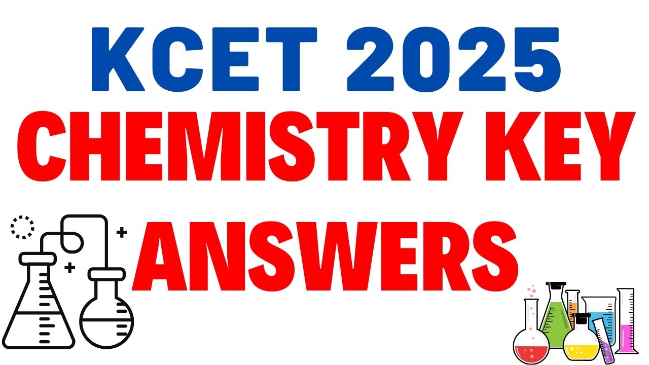 KCET 2025 - CHEMISTRY KEY ANSWERS