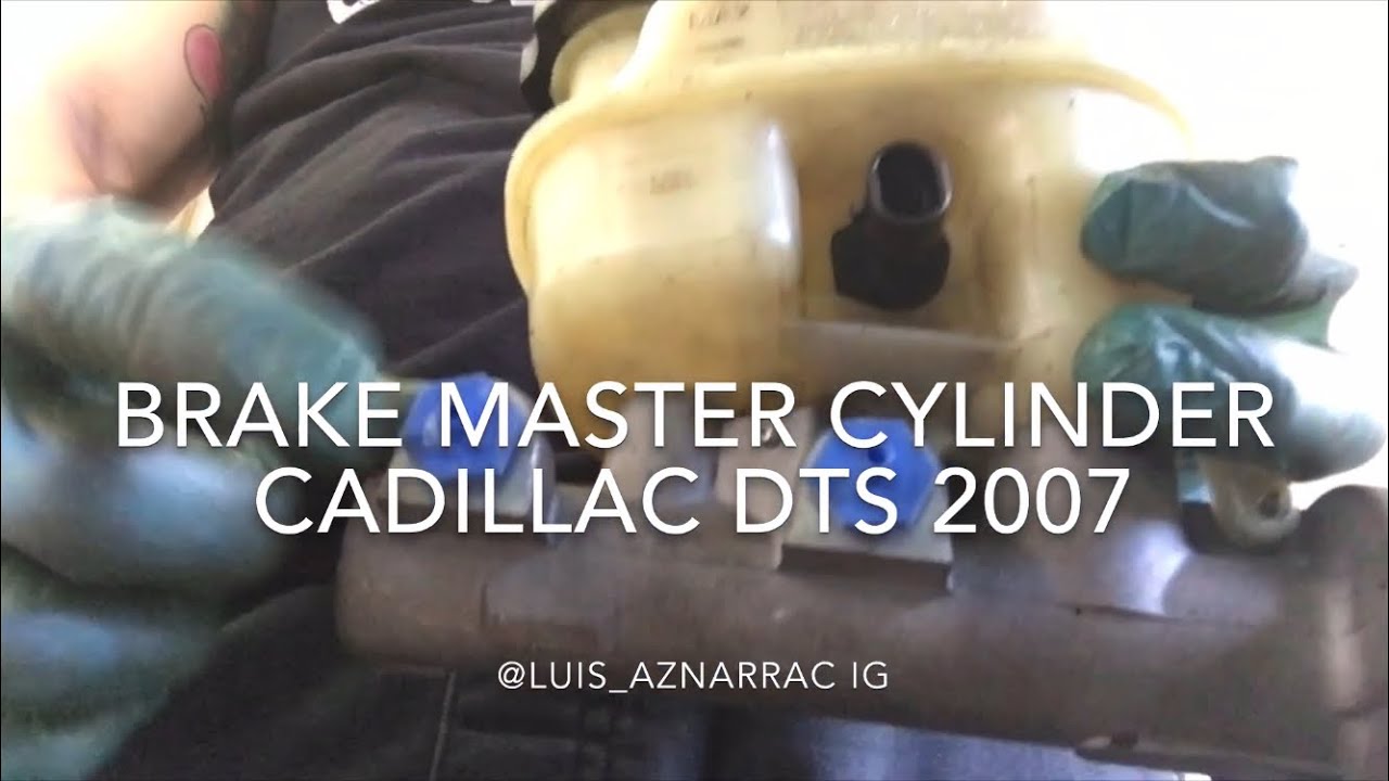 Cadillac DTS 2007 Brake master cylinder **PART 2**