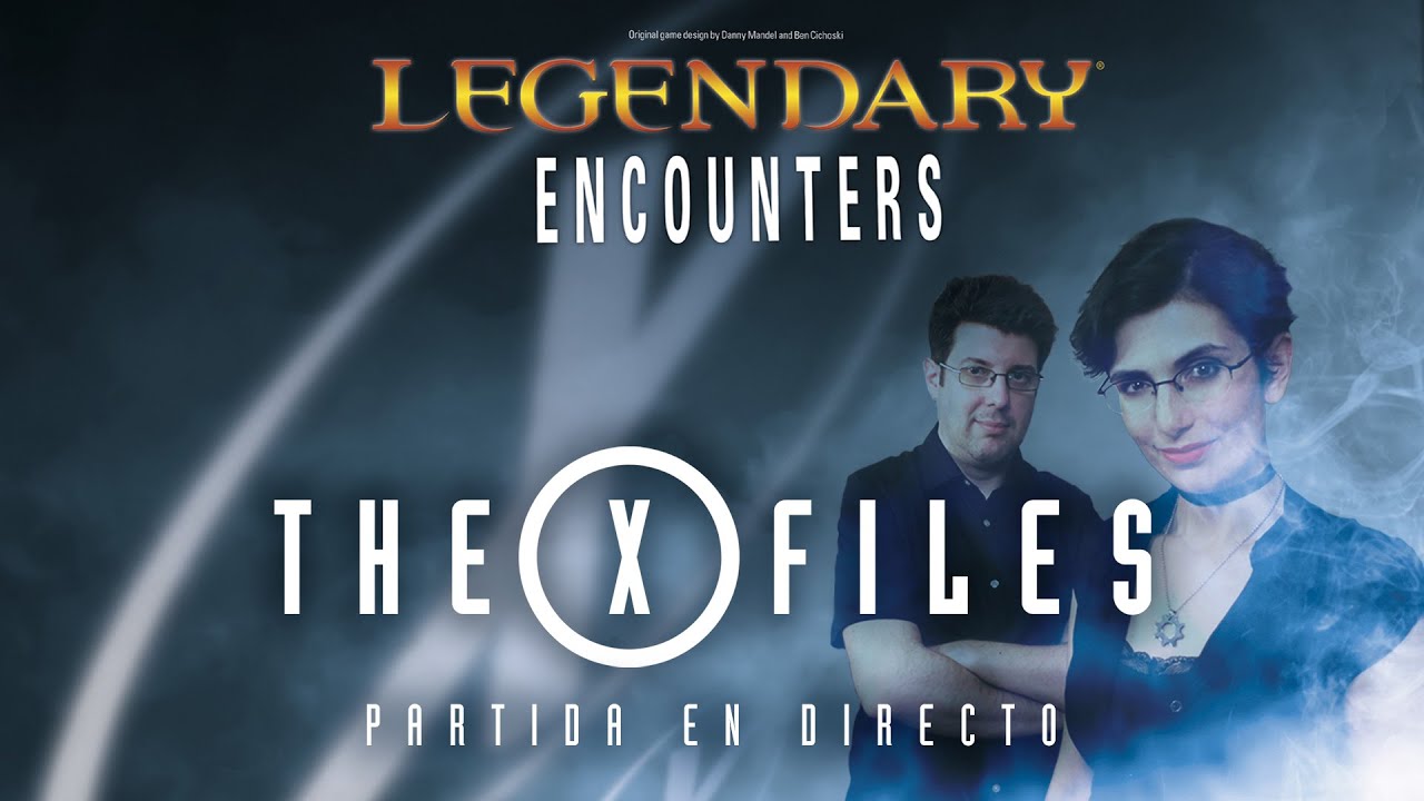 Legendary Encounters: The X-Files | Partida en directo