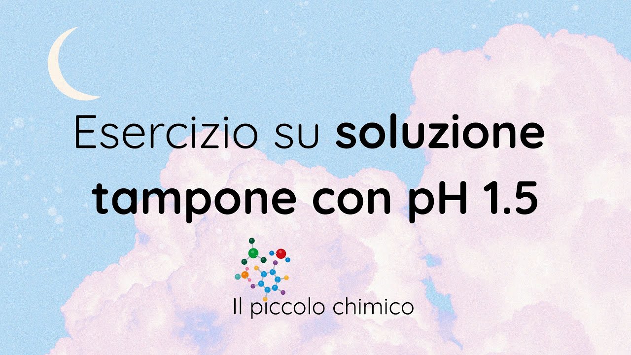 Soluzione Tampone con pH 1.5 - Esercizi di Chimica Analitica 🧪