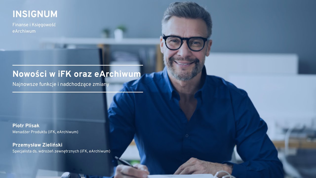 Webinar INFOVER: Nowości w iFK oraz eArchiwum – najnowsze funkcje i nadchodzące zmiany