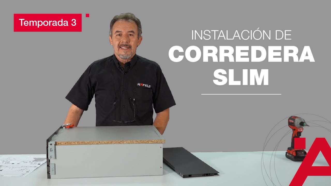 Corredera Slim (Academia Häfele - Capitulo 11)
