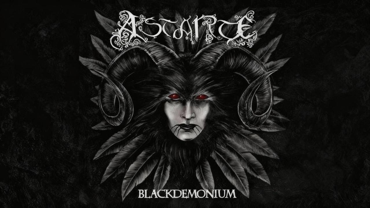 Astarte - Blackdemonium (FULL ALBUM)