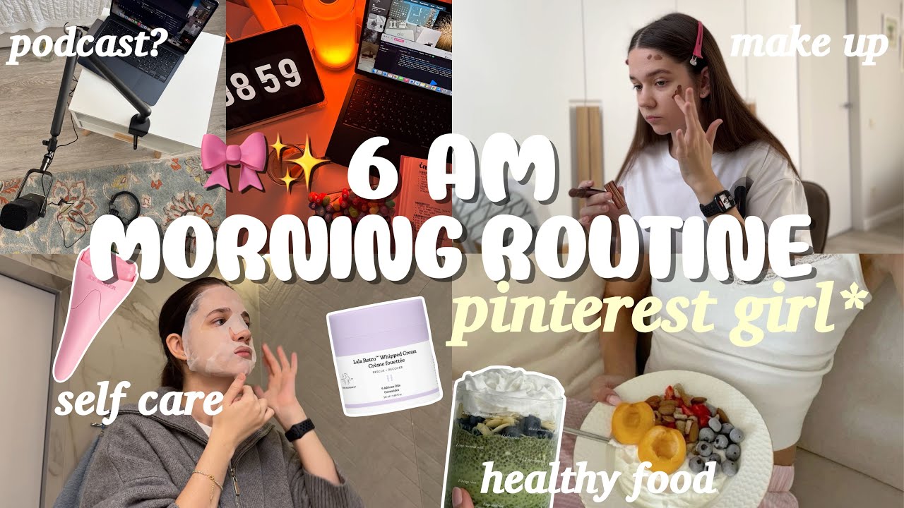 МОЕ РАННЕЕ УТРО в 6:00 🎀⋆˚ живу как PINTEREST GIRL+продуктивное утро 🧘🏻‍♀️⊹