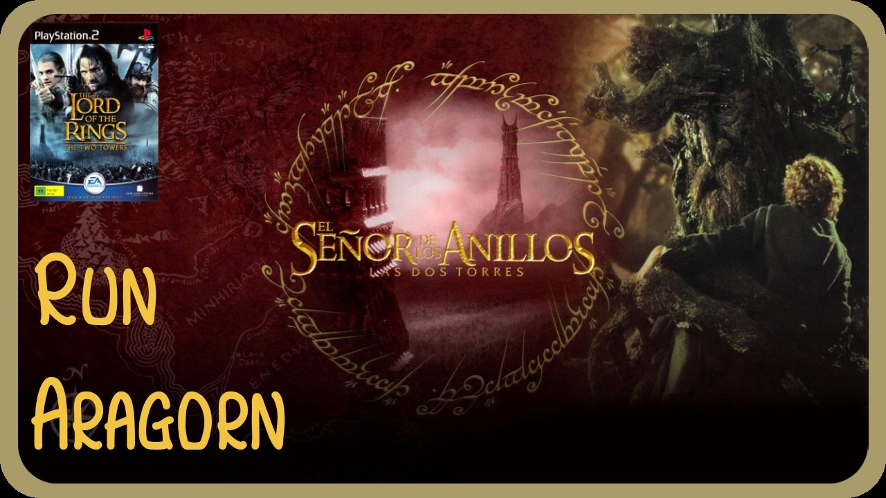 El Señor de los Anillos | Las Dos Torres | Run Aragorn | PS2