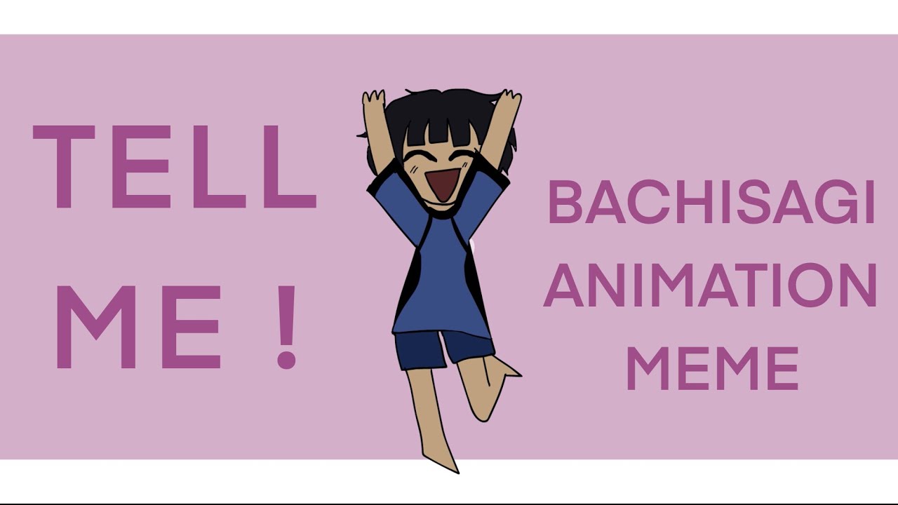 TELL ME ANIMATION MEME ☆ BLUELOCK BACHISAGI