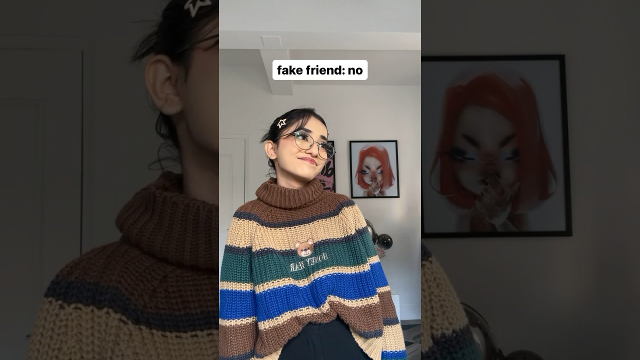 Real friends vs￼ fake friends
