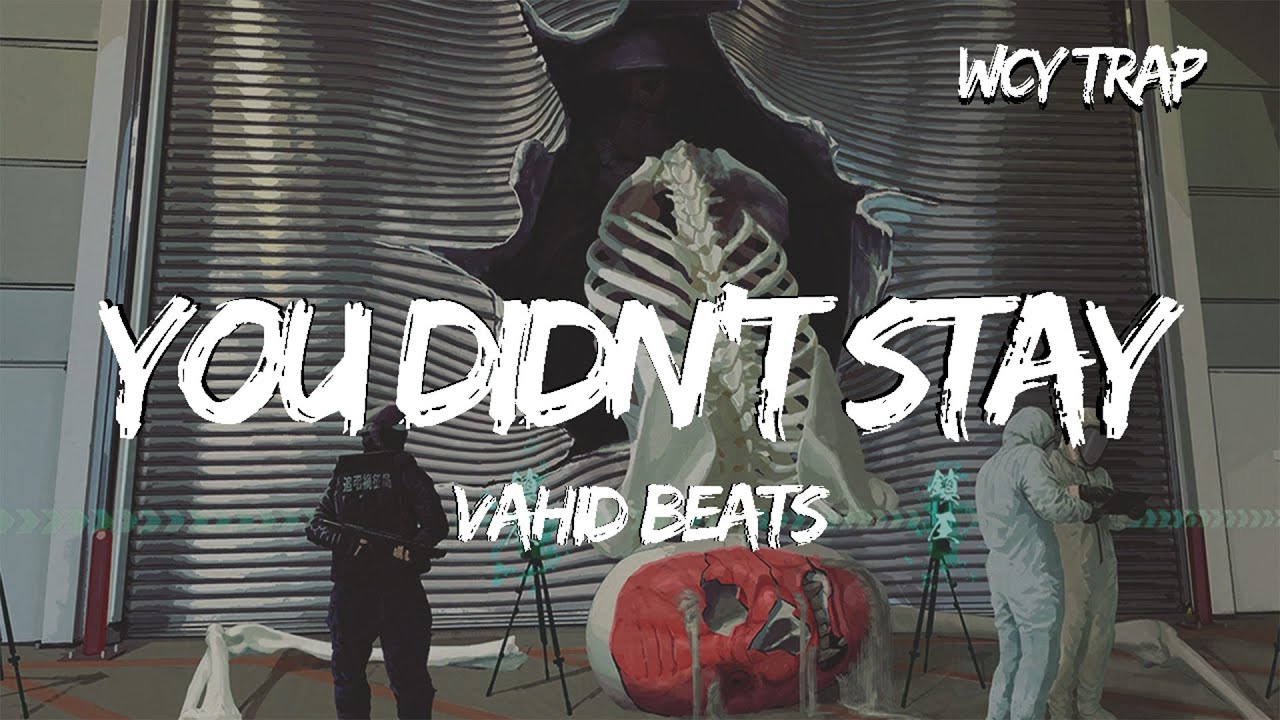 Vahid Beats - You Didn't Stay (Lyrics)