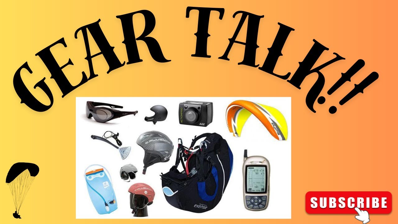 Paragliding - Gear Talk Episode 9
