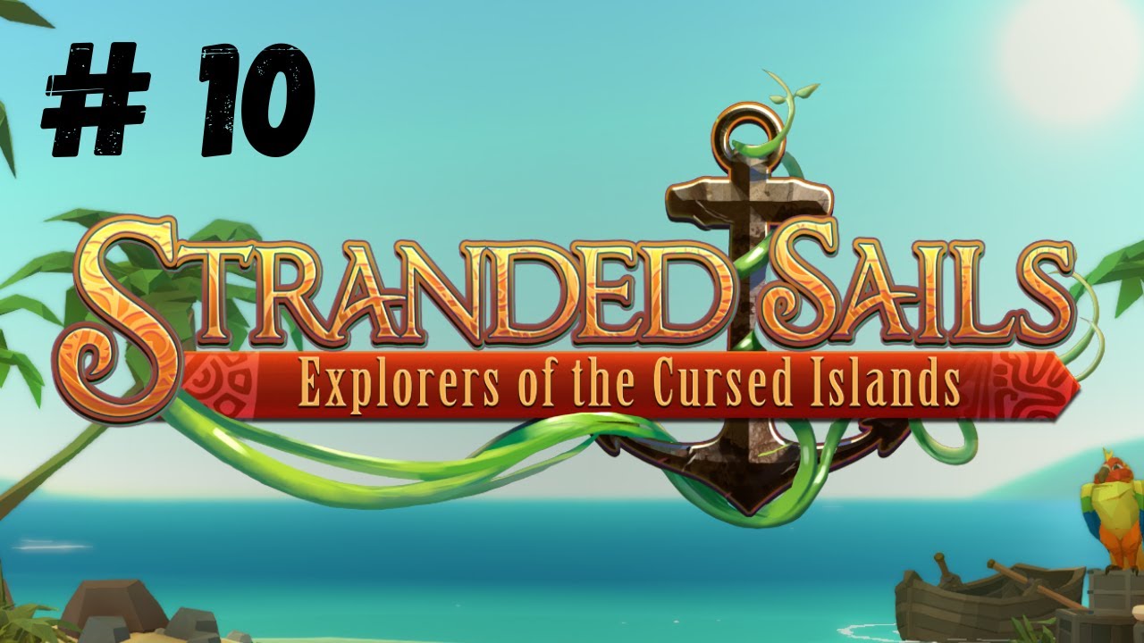 Investigating the Islands | Stranded Sails 10
