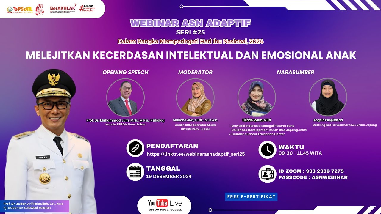 WEBINAR SERIES #25 : MELEJITKAN KECERDASAN INTELEKTUAL DAN EMOSIONAL ANAK