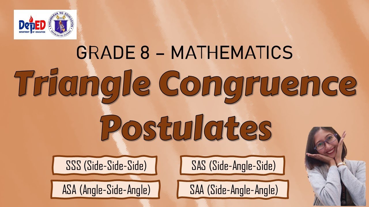 Triangle Congruence Postulates (Grade 8) | TAGALOG |