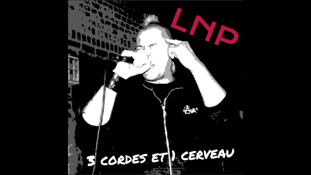 LNP - 3 cordes & 1 cerveau