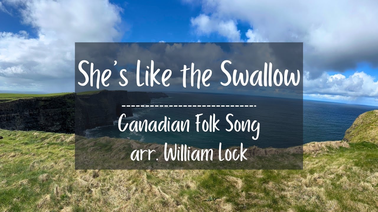 She's Like the Swallow | Killorglin, Ireland | April 2025 | SCCC Ireland Ensemble