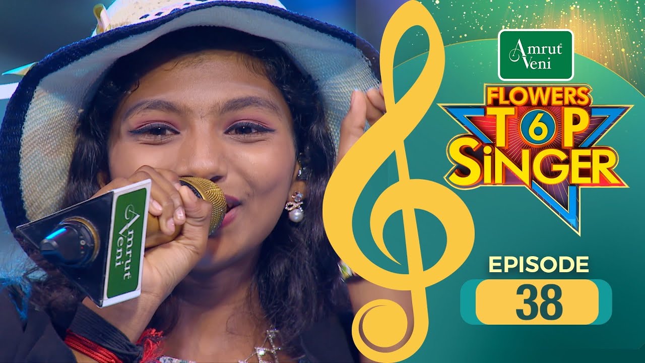 Flowers Top Singer 6 | Musical Reality Show | EP # 38