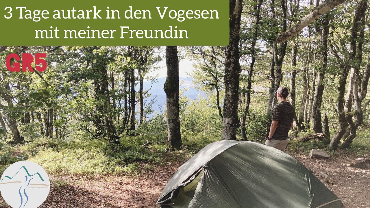 3 Tage autark Wildcampen/Trekking in den Vogesen auf dem Gr5 mit meiner Freundin-Campz Lacanau 2p UL