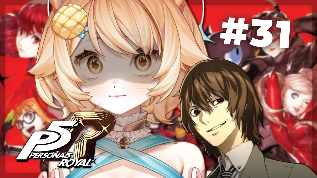 【PERSONA 5 ROYAL #31】what is this guy's PROBLEM