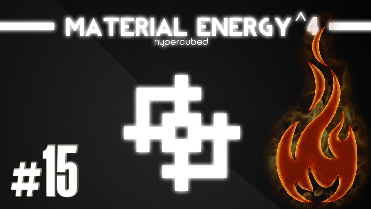 Material Energy^4 - #15. Неужели доделал.