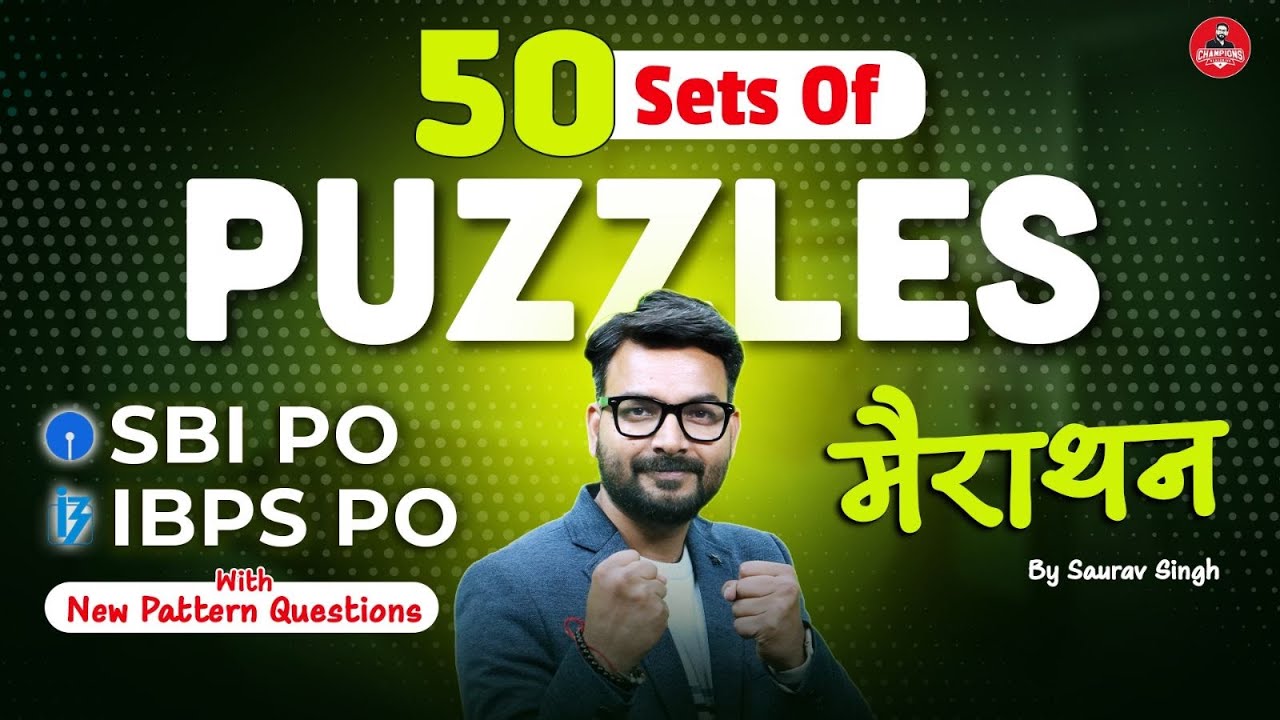 🚀 50 New Pattern Puzzles – Ultimate Practice for PO Exams!  By Saurav Sir 🔥