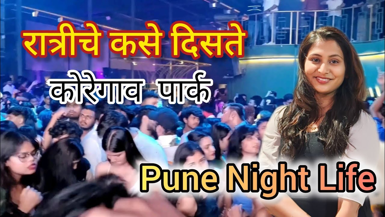 Koregaon Park and Viman nagar Night life | Koregaon park Pub | pheonix mall | westin hotel pune