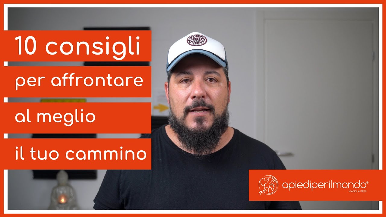 10 consigli per affrontare al meglio il tuo cammino - non solo di Santiago