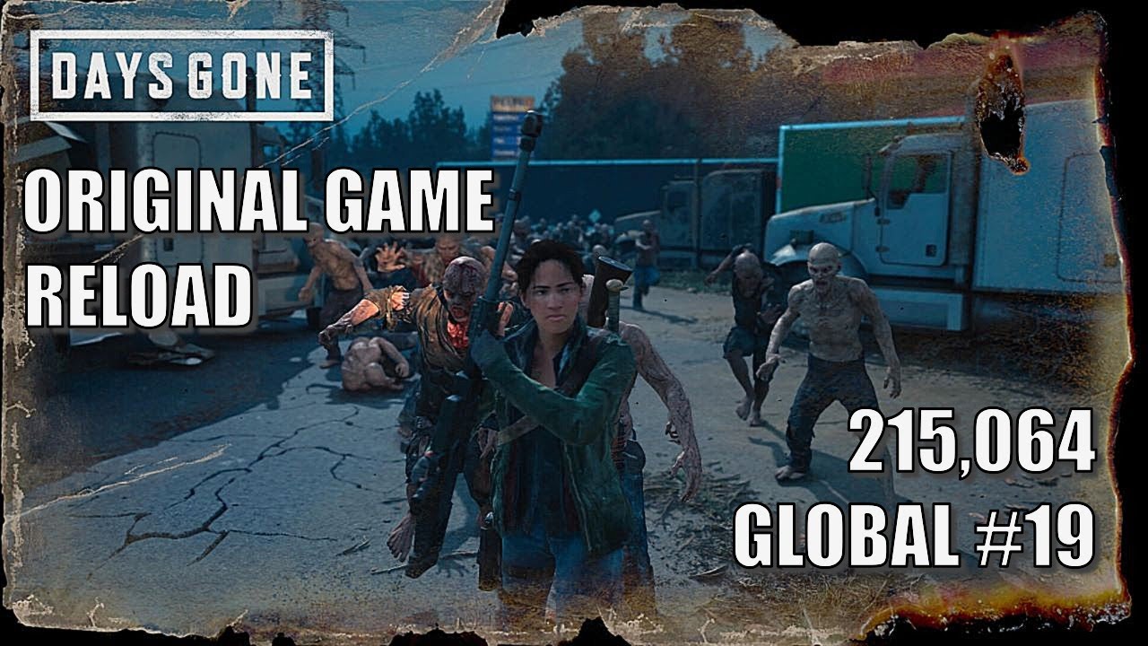 Days Gone Original Game Reload 215K global #19