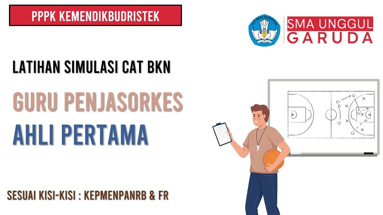 Soal PPPK 2026 Guru Penjasorkes SMA Unggul Garuda Lengkap Pembahasan