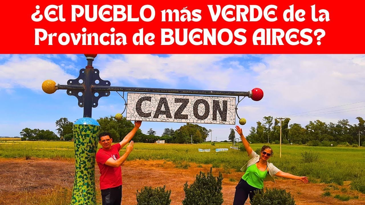 CAZÓN - SALADILLO: EL PUEBLO BONAERENSE MÁS ARBOLADO.