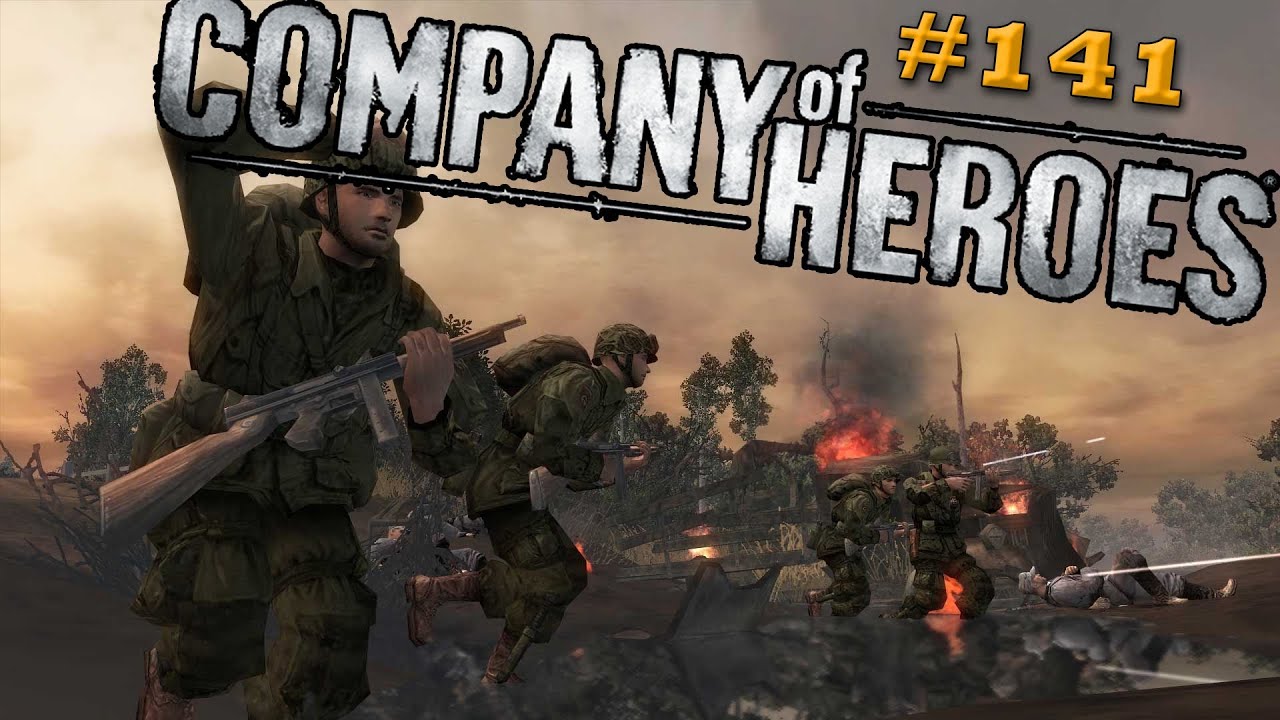 Company of Heroes #141 - I Could Pwn You Any Day
