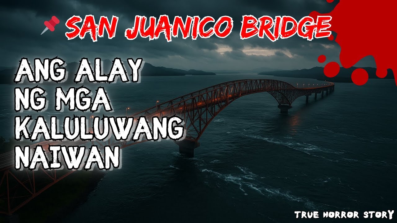 MGA KALULUWANG INALAY | SAN JUANICO BRIDGE