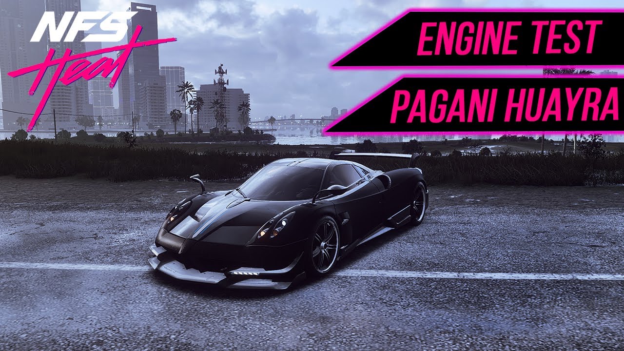 NFS Heat Engine Test | Pagani Huayra