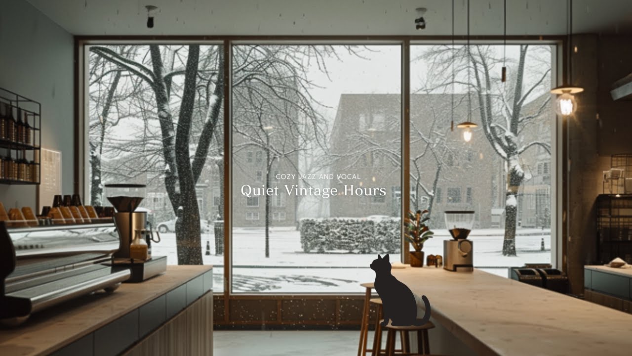 [Playlist] 窓辺に雪降るカフェ、心落ち着く静かなヴィンテージ・ジャズ｜Quiet Vintage Hours