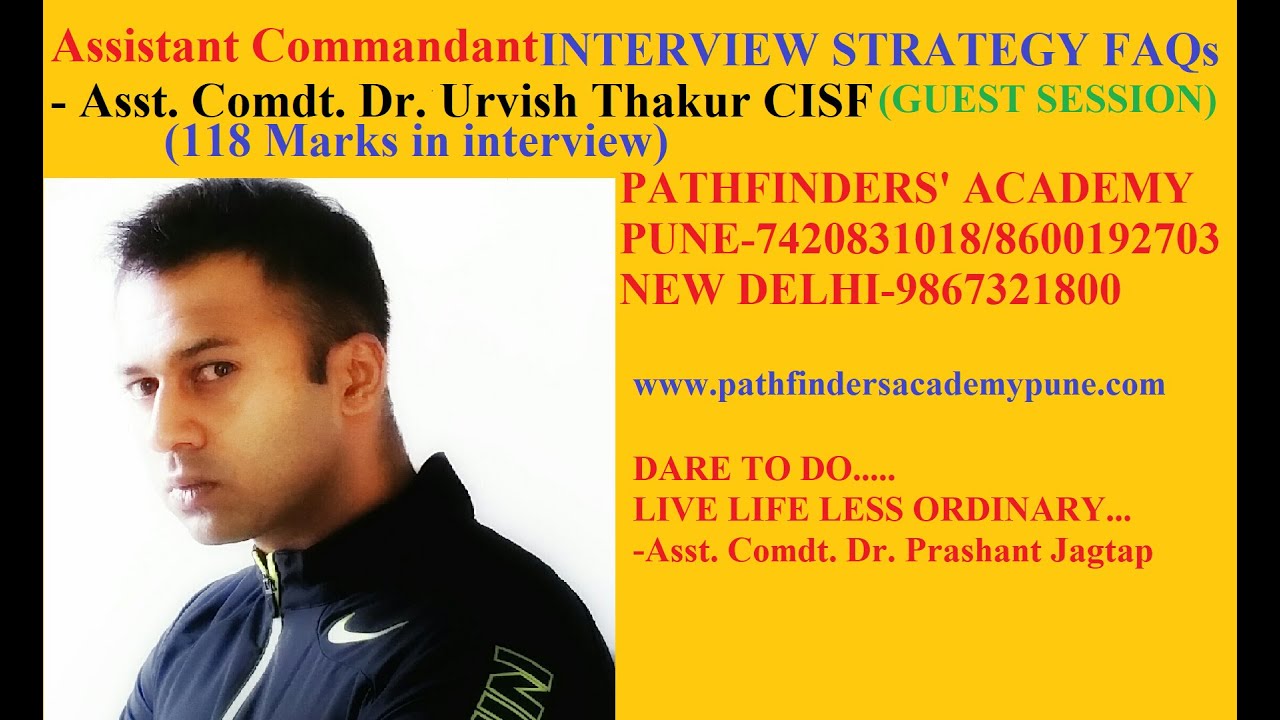 Life in  CAPFs as Assistant Commandant by Asst. Comdt. Dr. Urvish Thakur sir CISF (9867321800)