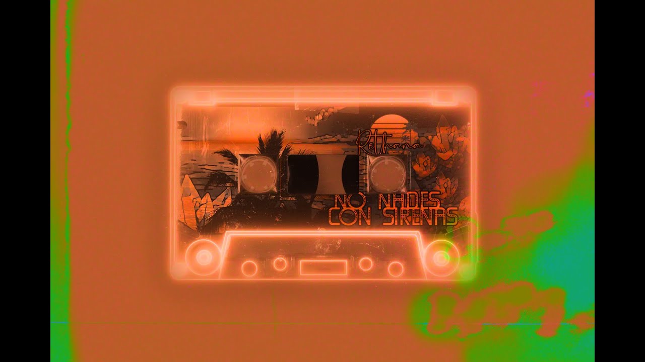 Rethana - No Nades Con Sirenas (Lyric Video)