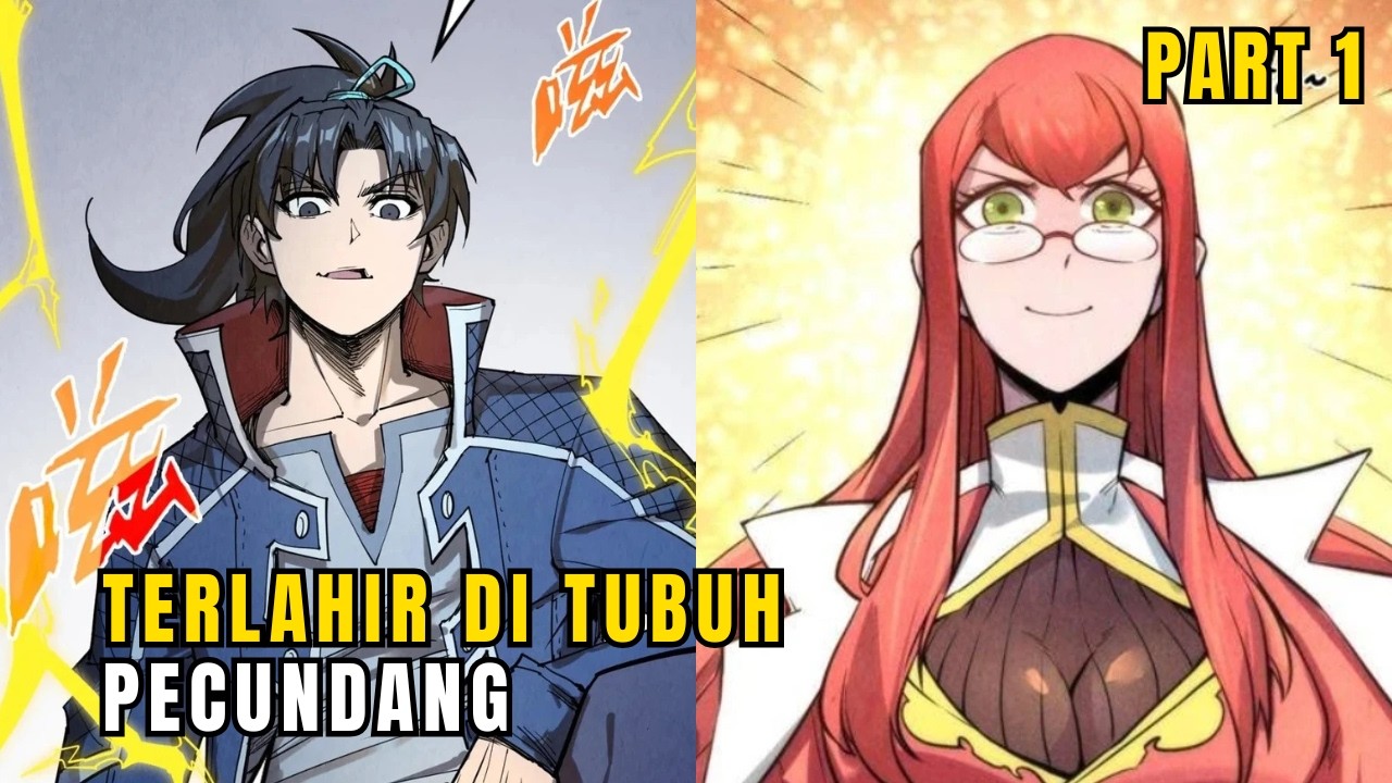 PART 1 : Kaisar Terkuat Terlahir Kembali Jadi Lemah
