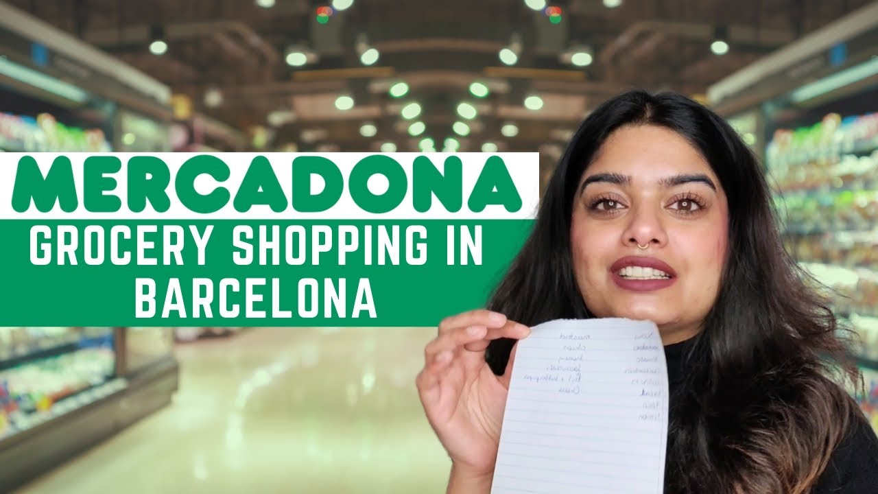 Grocery Shopping in Barcelona | Mercadona | Indian student in Spain | Tanya Misquitta #mercadona