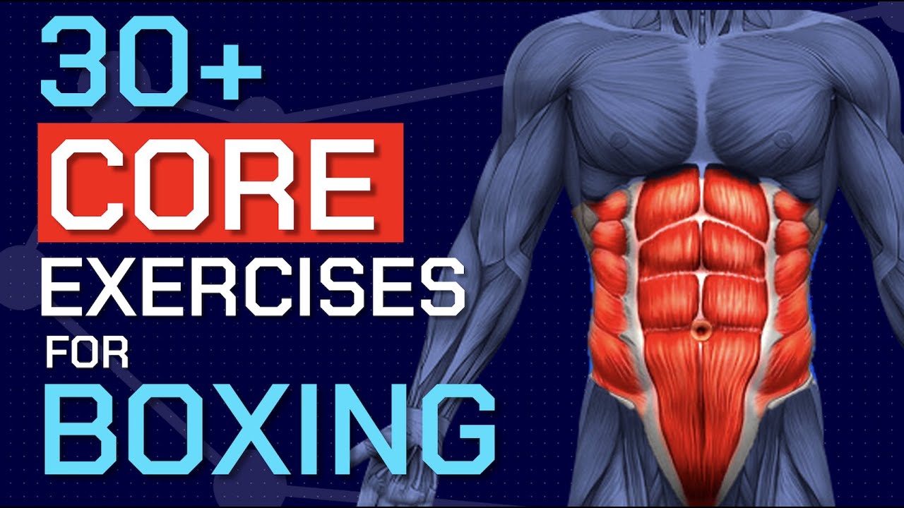 Top 30 Core Exercises for Boxing
