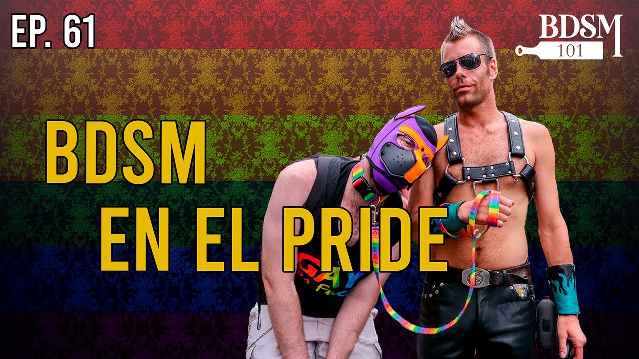 Ep. 61 BDSM en el Pride