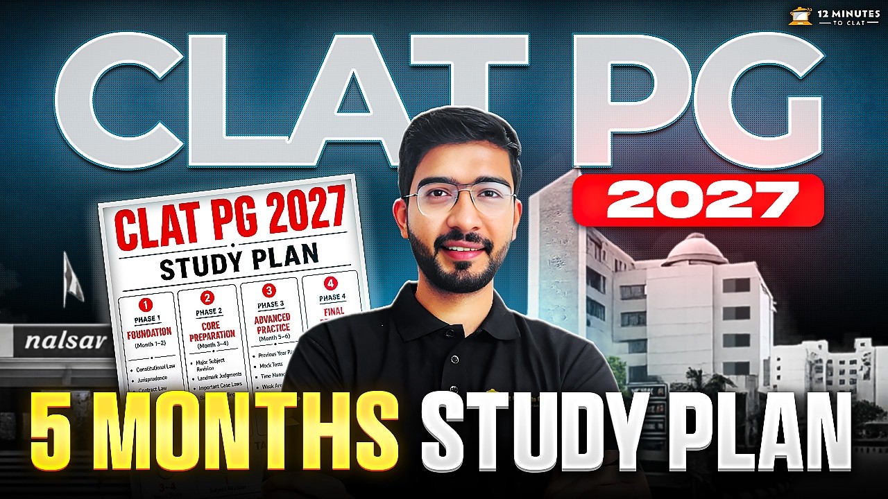 CLAT PG 2027 5 Months Strategy & Roadmap | Complete LLM Preparation Plan