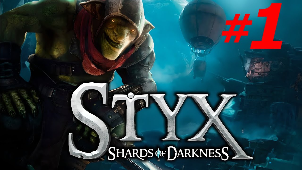 #1 ► ГОРОД ВОРОВ ► STYX: SHARDS OF DARKNESS (4К, 60FPS)