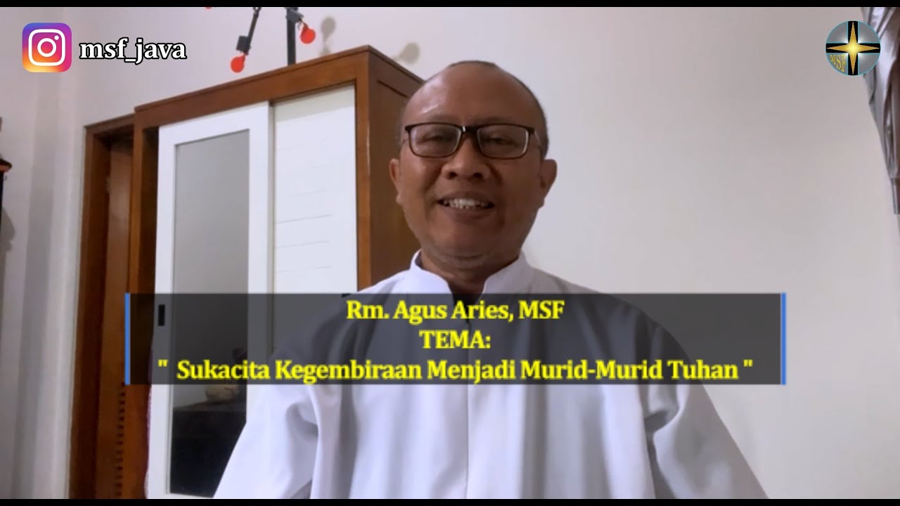 Rhema 23 Januari: Rm. Agus Aries | Sukacita Kegembiraan Menjadi Murid-Murid Tuhan