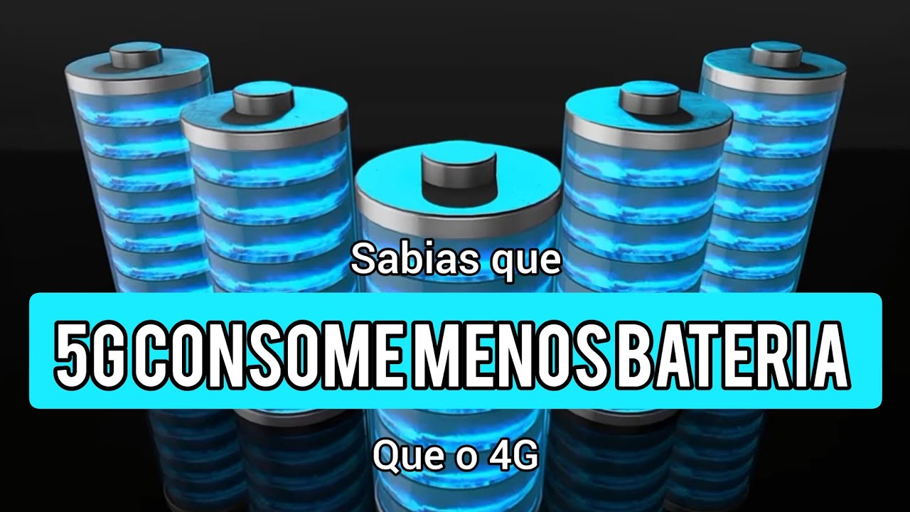 Sabias que o 5G consome menos bateria (#bateria5G, energia 5G, consumo 5G smartphone 5G)