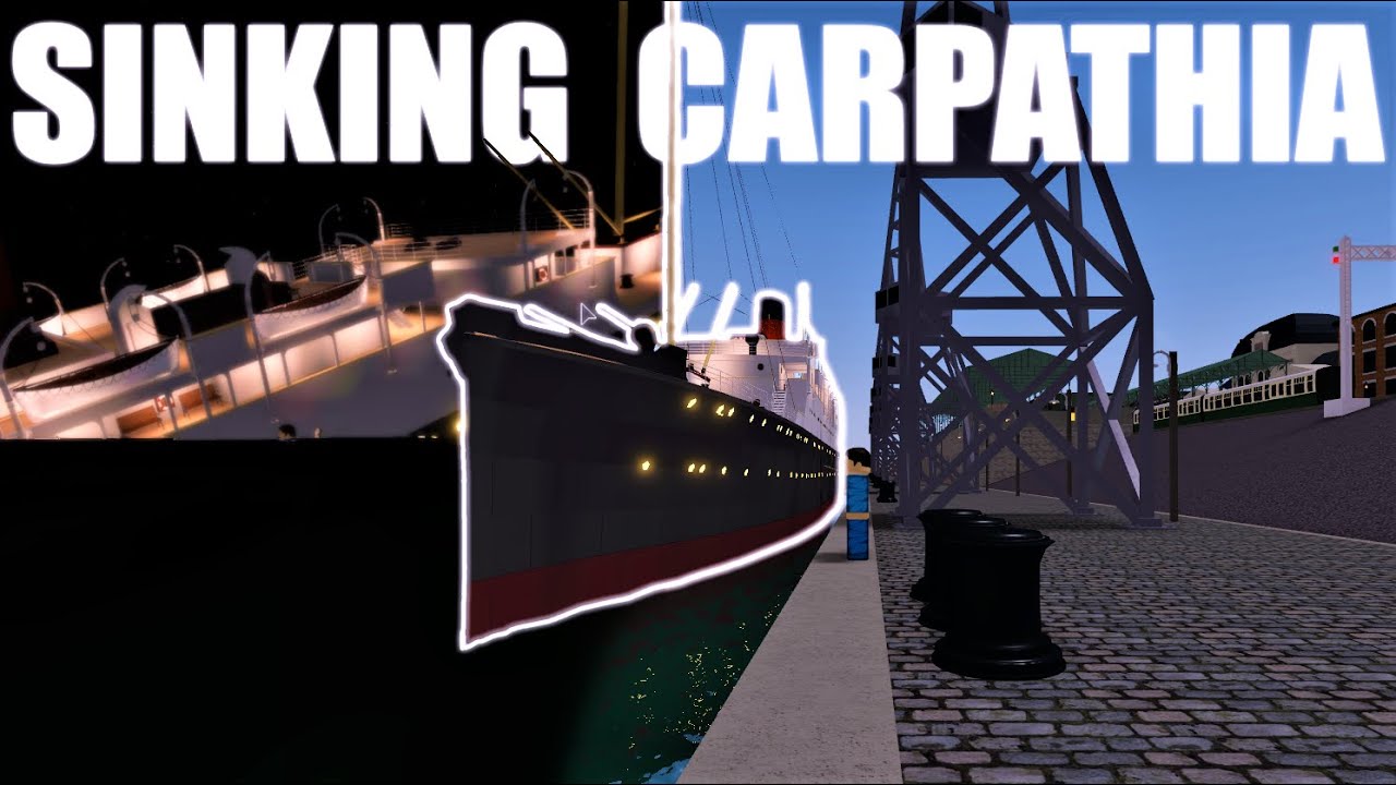 Sinking Carpathia! | RMS Carpathia Alternative Sinking | With Railroadpreserver