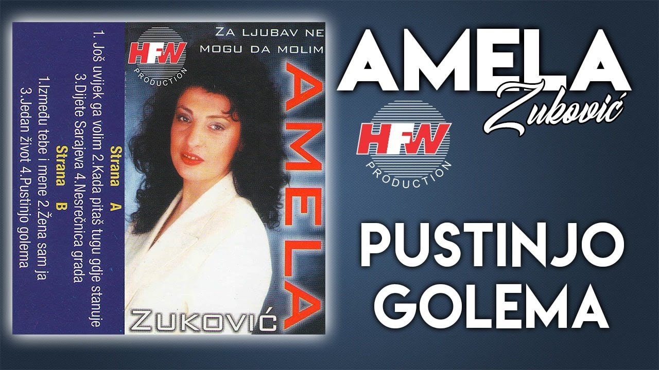 Amela Zuković - Pustinjo golema (Audio 1999)