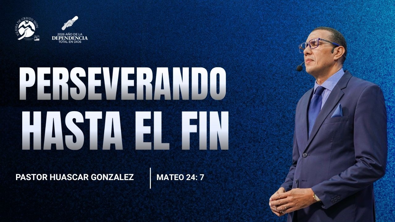 Pr. Huáscar González -  Perseverando hasta el fin.
