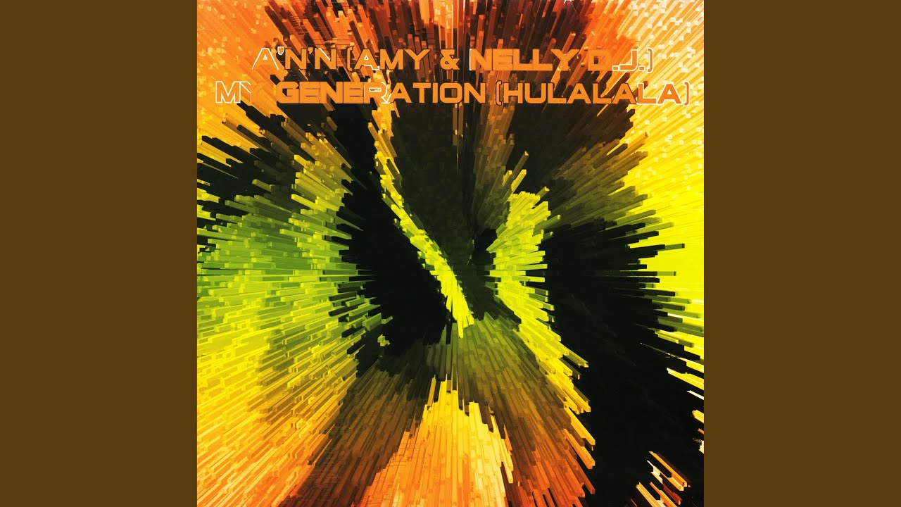 My Generation (Hulalala)